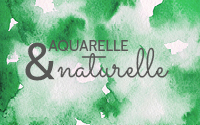 Aquarelle & naturelle